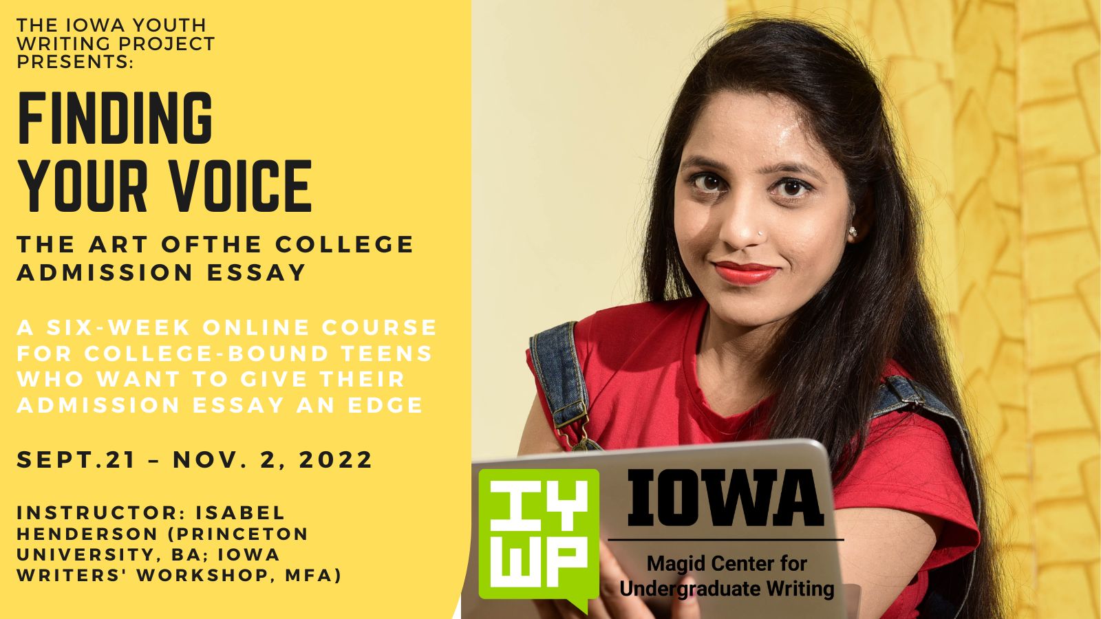 Finding Your Voice: The Art of the College Admission Essay, September 21, 2022 - November 2, 2022